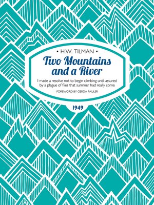 cover image of Two Mountains and a River